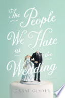 The_people_we_hate_at_the_wedding
